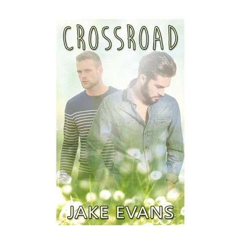 Gay: Crossroad (Straight to Gay First Time MM)