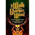 A Walk in a Darker Wood: An Anthology of Folk Horror