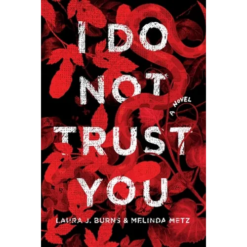 I Do Not Trust You