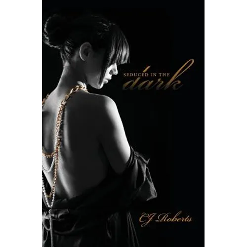 Seduced in the Dark: The Dark Duet