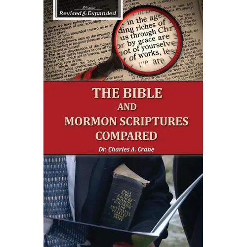 The Bible and Mormon Scriptures Compared