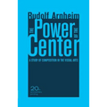The Power of the Center: A Study of Composition in the Visual Arts, 20th Anniversary Edition