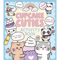 Cupcake Cuties Activity Book: Mazes, Spot the Difference, Dot-To-Dots... and More!