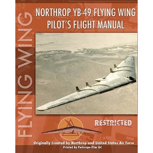 Northrop YB-49 Flying Wing Pilot's Flight Manual