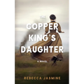 The Copper King's Daughter