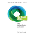 The Breath of Life: Torah, Intelligent Design and Evolution