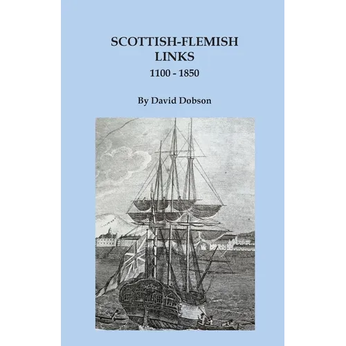 Scottish-Flemish Links, 1100-1850