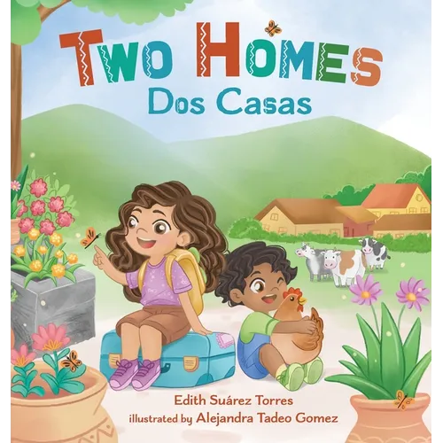Two Homes, Dos Casas