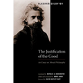The Justification of the Good: An Essay on Moral Philosophy