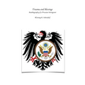 Trauma and Blessings: Autobiography of a Prussian Immigrant