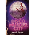 Disco Murder City