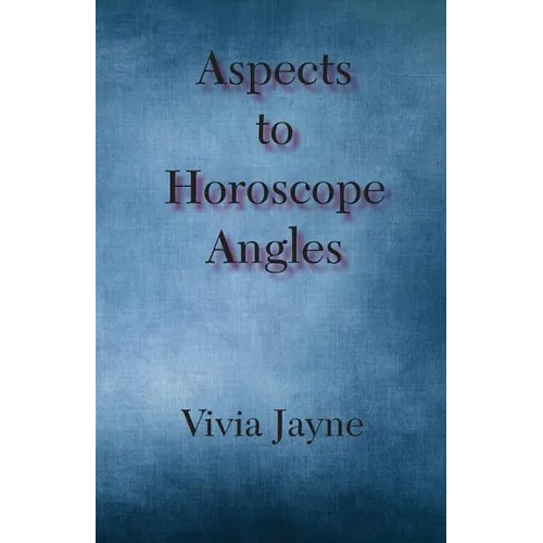 Aspects to Horoscope Angles