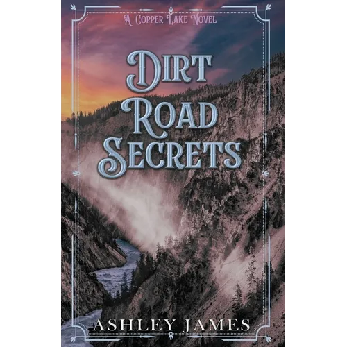 Dirt Road Secrets