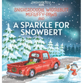 Snickerdoodle Wigglebutt McFluffy-Paws and a Sparkle for Snowbert