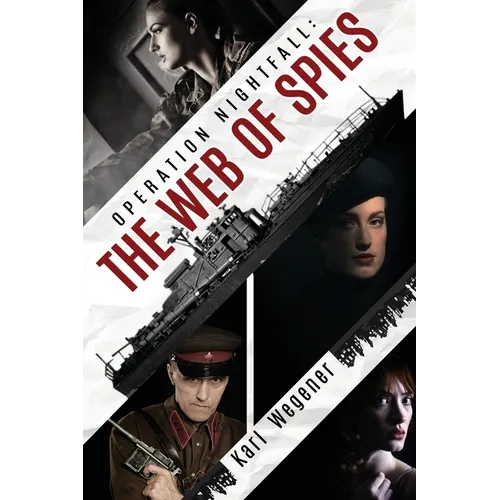 Operation Nightfall: The Web of Spies