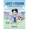 Lost & Found: Based on a True Story