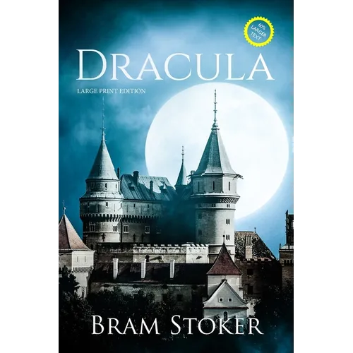 Dracula (Large Print, Annotated)
