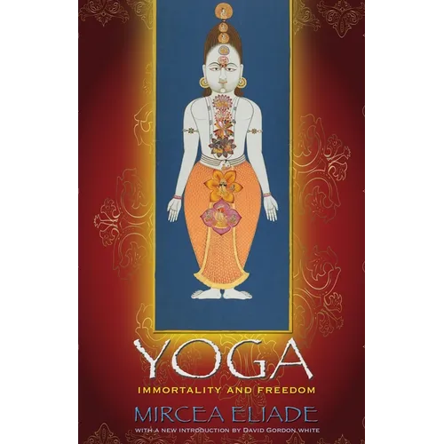 Yoga: Immortality and Freedom