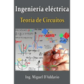 Ingeniería eléctrica: Teoría de circuitos