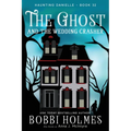 The Ghost and the Wedding Crasher