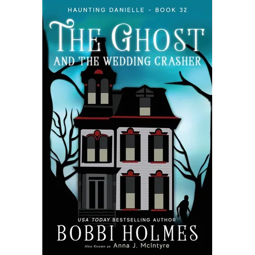 The Ghost and the Wedding Crasher