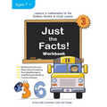 Just the Facts! Workbook: Lessons in Mathematics for the Dyslexic Student & Visual Learner (3rd Grade)