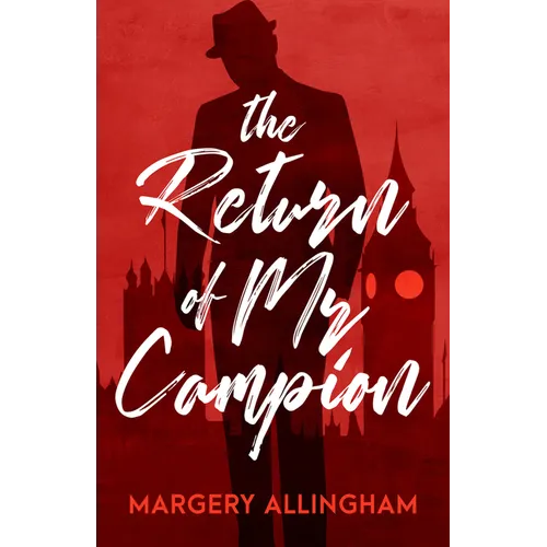 The Return of Mr. Campion: Volume 24