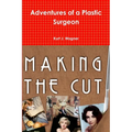 Adventures of a Plastic Surgeon