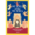 Summa of the Summa: The Essential Philosophical Passages of the Summa Theologica