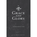 Grace and Glory