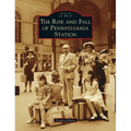 Rise and Fall of Pennsylvania Station
