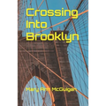 Crossing Into Brooklyn