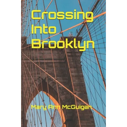 Crossing Into Brooklyn