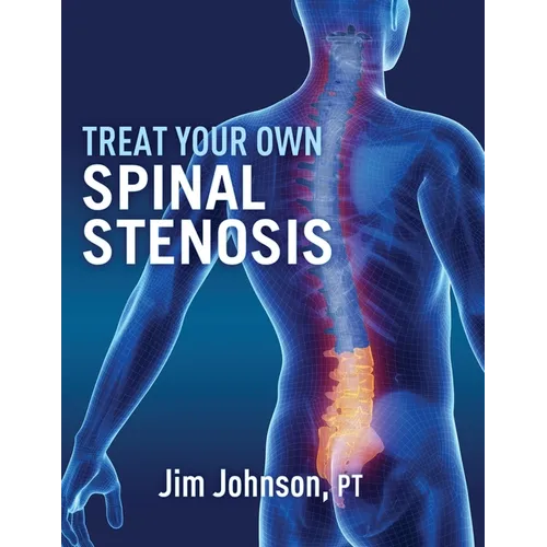 Treat Your Own Spinal Stenosis