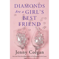 Diamonds Are a Girl's Best Friend