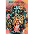 Gone Before You Knew Me
