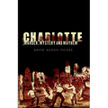 Charlotte: Murder, Mystery and Mayhem