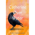 Catherine Over Water