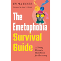 The Emetophobia Survival Guide: A Young Person's Handbook for Recovery