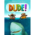 Dude!