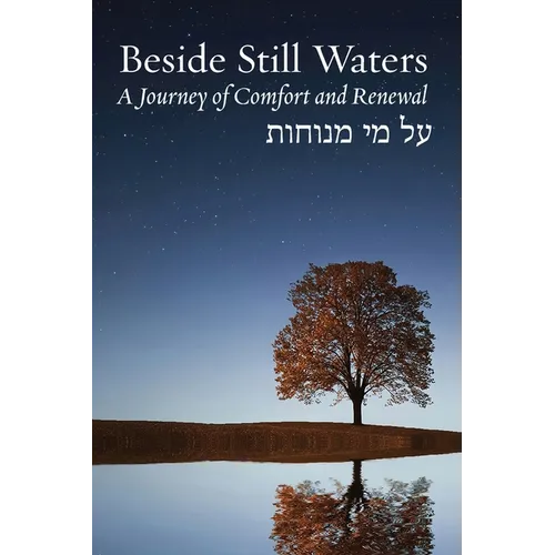 Beside Still Waters: A Journey of Comfort and Renewal