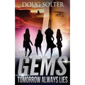 Tomorrow Always Lies: A Teen Spy Thriller