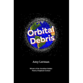 Orbital Debris: Winner of the Jonathan Holden Poetry Chapbook Contest