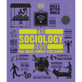 The Sociology Book: Big Ideas Simply Explained