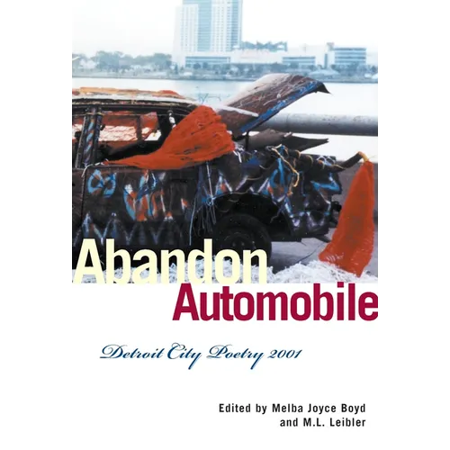 Abandon Automobile: Detroit City Poetry 2001
