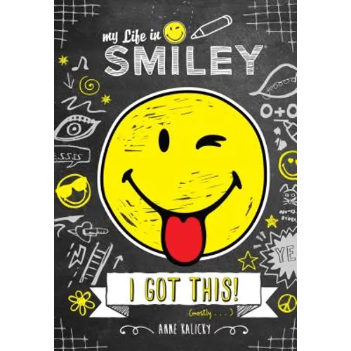 My Life in Smiley (Book 2 in Smiley series)
