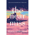 The Near Miss