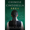 Chinese Cinderella: The True Story of an Unwanted Daughter