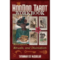 The Hoodoo Tarot Workbook: Rootwork, Rituals, and Divination