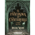 El Fantasma de Canterville: Y Otros Relatos